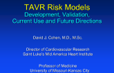 New TAVR Risk Models (eg, From TVT and FRANCE 2 Registries): Development, Clinical Validation, Current Use, and Future Directions
