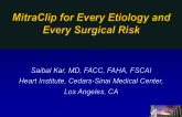 MitraClip for Every Etiology and Every Surgical Risk