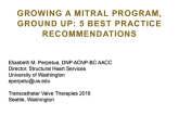 Growing a Mitral Program From the Ground Up