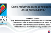 Como reduzir as doses de radiação em nossa prática diária?