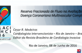 Reserva Fracionada de Fluxo na Avaliação da Doença Coronariana Multivascular Complexa