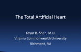 Syncardia: The Irreplaceable Role of the Total Artificial Heart