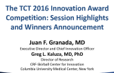 The TCT 2016 Innovation Award Competition: Session Highlights and Winners Announcement