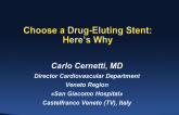 Choose a Drug-Eluting Stent: Here's Why