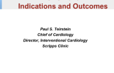 CTO Intervention: Current Indications and Results