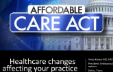 Healthcare changes affecting your practice