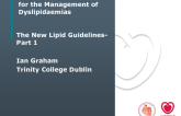 ESC-EAS Guidelines for the Management of Dyslipidaemias