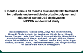 NIPPON Randomized Study: 6 Months vs 18 Months Dual Antiplatelet Treatment For Patients Underwent Bioabsorbable Polymer And  Abluminal Coated DES Deployment