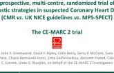 CE-MARC 2 Trial: A Prospective, Multi-Centre, Randomized Trial Of 3 Diagnostic Strategies In Suspected Coronary Heart Disease (CMR vs UK NICE Guidelines vs MPS-SPECT)