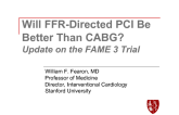 Will FFR-Directed PCI Be Better Than CABG? Update on the FAME 3 trial