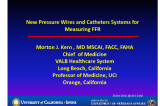 New Pressure Wires and Catheters Systems for Measuring FFR
