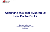 Achiving Maximal Hyperemia: How Do We Do It?