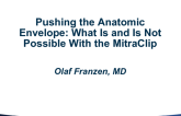 Pushing the Anatomic Envelope: What Is and Is Not Possible With the MitraClip