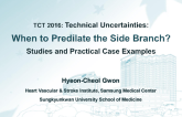 Technical Uncertainties 1: When to Predilate the Side Branch? Studies and Practical Case Examples