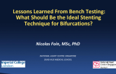 Lessons Learned From Bench Testing: What Should Be the Ideal Stenting Technique for Bifurcations?