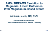AMS/Dreams Evolution to Magmaris: Latest Outcomes With Magnesium-Based Stents