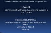 Case #3: Commissural MitraClip: Maximizing Success in the Corners