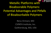 Potential Advantages and Pitfalls of Bioabsorbable Polymers