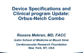 Device Specifications and Clinical Program Update: Orbus-Neich Combo