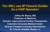 Flash Perspectives on Vascular Access: If You Want to Succeed in CHIP, You Will Use 8 French Femoral Guides