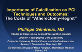 Importance of Calcification on PCI Techniques and Outcomes: The Costs of “Atherectomy-Regret”