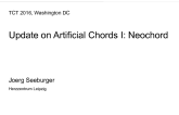 Update on Artificial Chords I: Neochord