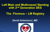 Left Main and MVD Stenting With Second Generation DES: The Florence Registry