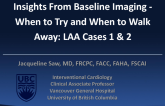 Cases #1 and #2: Insights From Baseline Imaging - When to Try and When to Walk Away