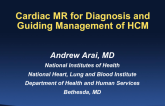 Cardiac MR for Diagnosis and Guiding Management of HCM