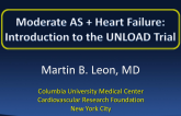 Moderate Aortic Stenosis + Heart Failure: Introduction to the UNLOAD Trial