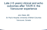 Late (>5 years) Clinical and Echo Outcomes After TAVR II: The Vancouver Experience