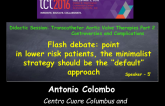 Flash Debate: Point – In Lower Risk Patients, the Minimalist Strategy Should Be the “Default” Approach!