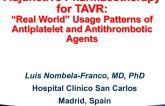 Controversy 5. Adjunctive Pharmacotherapy for TAVR: “Real World” Usage Patterns of Antiplatelet and Antithrombotic Agents