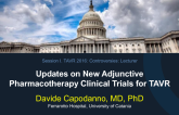 Updates on New Adjunctive Pharmacotherapy Clinical Trials for TAVR