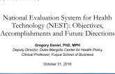 Keynote Lecture III. National Evaluation System for Health Technology (NEST): Objectives, Accomplishments and Future Directions