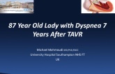 Case Introduction: An 87 Year Old Woman With Recurrent Dyspnea 7 Years After TAVR