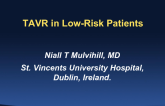 Introduction: TAVR in Intermediate-Risk and Low-Risk With Severe Aortic Stenosis