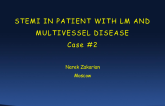 Case #2: STEMI in Patient With Left Main and Multivessel Disease