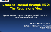 Lessons Learned Through HBD: The Regulator's View