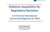 Aims and Goals of the International TAVR Registry