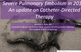 Latest Results on Catheter Assisted Thrombolysis and Thrombectomy for Submassive and Massive PE