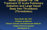 Novel Catheter for the Treatment of Acute Pulmonary Embolism and Large Vessel DVT (Thrombolex)