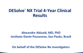 TCT 32: Prospective, Multi-Center Evaluation of the DESolve Novolimus-Eluting Bioresorbable Coronary Scaffold: Imaging Outcomes and Four-Year Clinical and Imaging Results