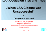 Cases #7 and #8: When LAA closure Was Unsuccessful - Lessons Learned