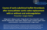 TCT 79: Course of Early Subclinical Leaflet Thrombosis After Transcatheter Aortic Valve Replacement With or Without Oral Anticoagulation