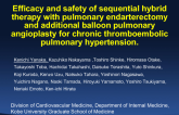 TCT 90: Efficacy and Safety of Sequential Hybrid Therapy with Pulmonary Endarterectomy and Additional Balloon Pulmonary Angioplasty for Chronic Thromboembolic Pulmonary Hypertension