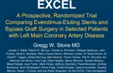 EXCEL: A Prospective, Randomized Trial Comparing Everolimus-Eluting Stents and Bypass Graft Surgery in Selected Patients With Left Main Coronary Artery Disease