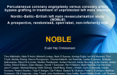 NOBLE: A Prospective, Randomized Trial Comparing Biolimus-Eluting Stents and Bypass Graft Surgery in Selected Patients With Left Main Coronary Artery Disease