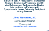 Liberty 360: A Prospective, Multicenter Registry Examining the Outcomes of Different Atherectomy Devices and No Atherectomy in Patients With Symptomatic Peripheral Arterial Disease