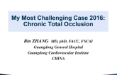 My Most Challenging Case 2016: Chronic Total Occlusion